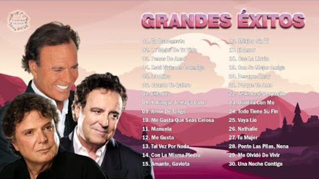 2 HORA DE MÚSICA ROMÁNTICA MÁS HERMOSAS DE BRAULIO GARCÍA, JULIO IGLESIAS, DYANGO