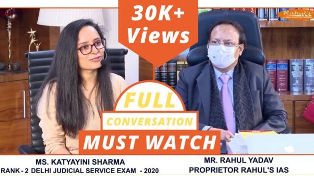 FULL VIDEO - KATYAYANI SHARMA | 2ND RANK | DJS EXAMS, 2019-20- IN CONVERSATION WITH RAHUL Sir.