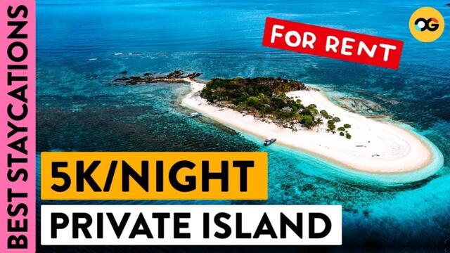 You Can Actually Rent This Entire Island For P5K A Night | OG