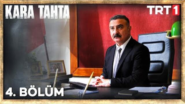 Kara Tahta 4. Bölüm