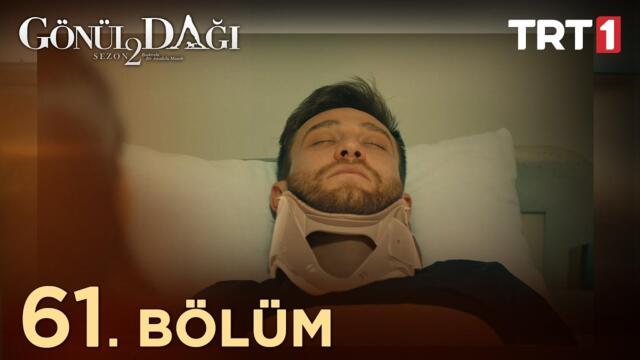 Gönül Dağı 61. Bölüm