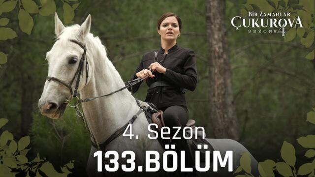 Bir Zamanlar Çukurova 133. Bölüm @atv