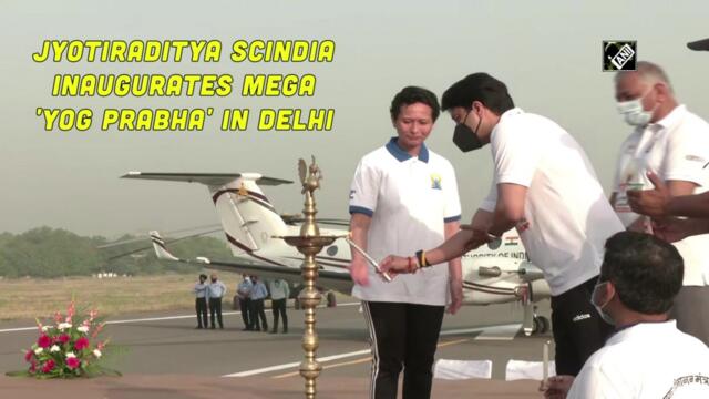 Jyotiraditya Scindia inaugurates mega 'Yog Prabha' in Delhi