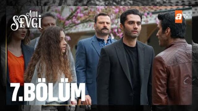 Adı Sevgi 7. Bölüm @atv