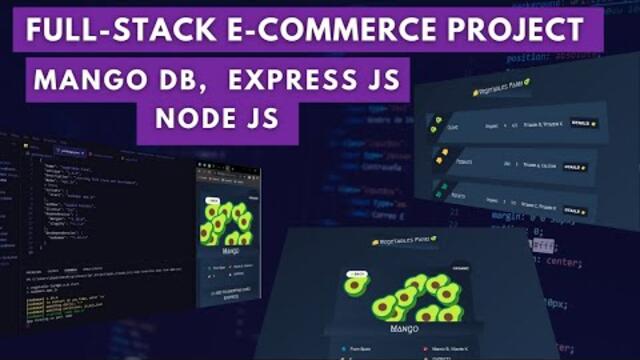 Full-Stack e-Commerce Project With MongoDB, Express JS & Node JS, Build Complete Full Stack Web App