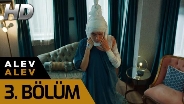 Alev Alev 3. Bölüm (HD)