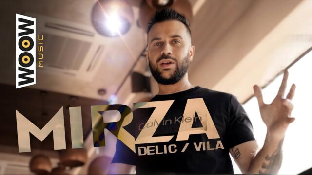 Mirza Delic - Vila (Official 2022)