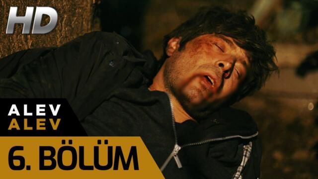 Alev Alev 6. Bölüm (HD)