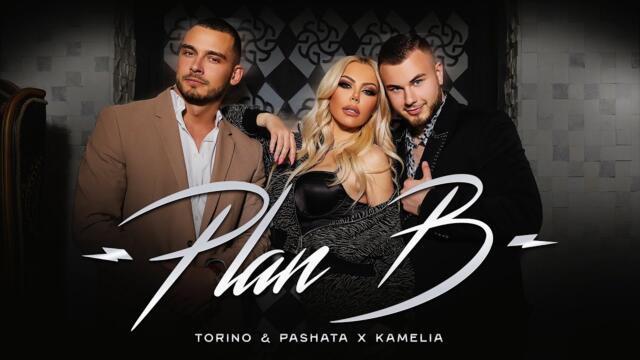 Torino & Pashata x Kamelia - PLAN B [Official 4K Video]