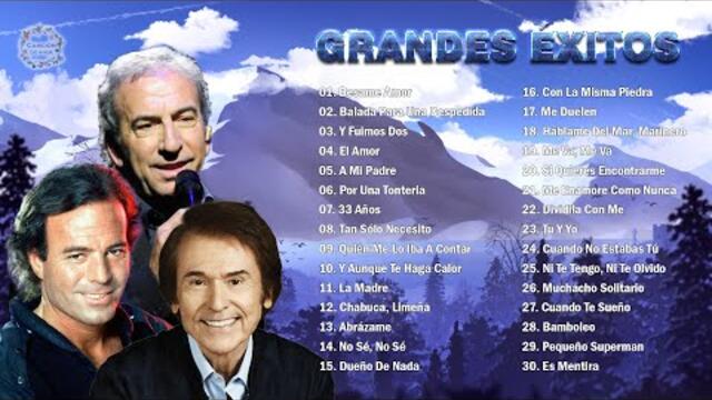2 HORA DE MÚSICA ROMÁNTICA MÁS HERMOSAS DE JULIO IGLESIAS, RAPHAEL, JOSÉ LUIS PERALES