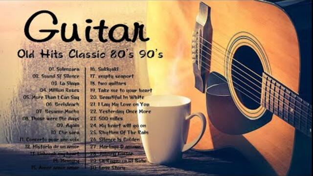 TOP 30 ROMANTIC GUITAR LOVE SONGS