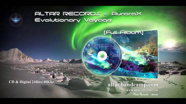 AURORAX "Evolutionary Voyage" [ Full Album ] - Altar Records