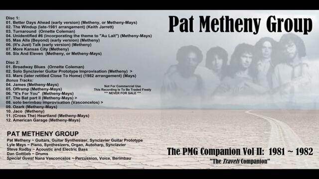 Pat Metheny Group - The PMG Companion, Vol. 2: 1981 – 1982   [Jazz Fusion, ECM Style Jazz]