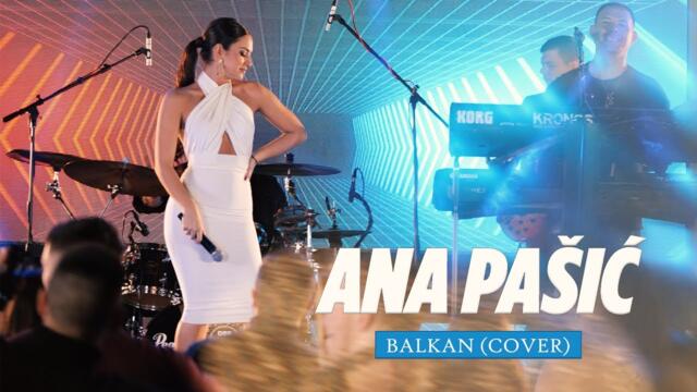 ANA PASIC - BALKAN (COVER)