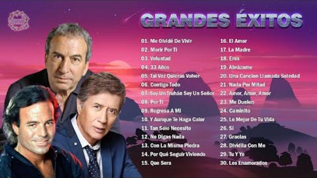MEJORES CANCIONES DE AMOR DE JULIO IGLESIAS, JOSÉ LUIS PERALES, JOSÉ MARÍA NAPOLEÓN