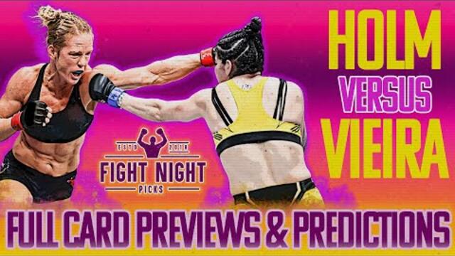 UFC Fight Night: Holm vs. Vieira Full Card Previews & Predictions