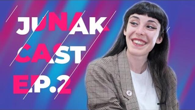 JunakCast  | Дияна Нанева (Functional Neighbour) | Епизод 2