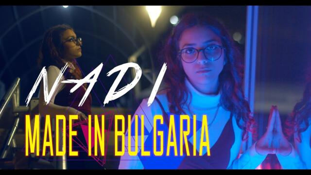 NADI - Made in Bulgaria  (Official Video)