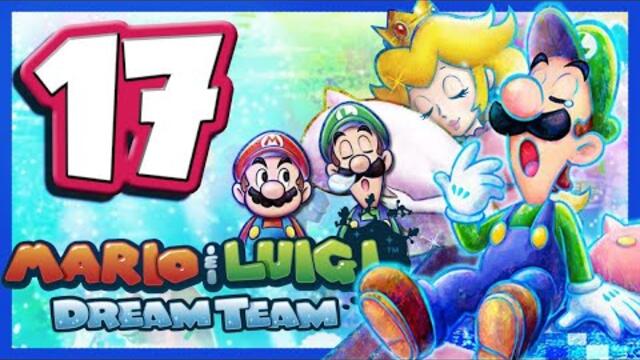 Mario & Luigi Dream Team Story Full Walkthrough Part 17 Hide Princess PEACH! (3DS)