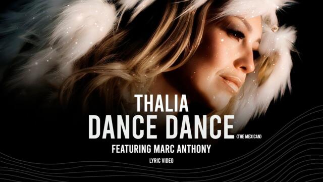 Thalia Ft. Marc Anthony - Dance Dance