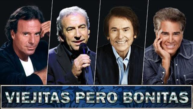 RAPHAEL, JOSÉ LUIS PERALES, JULIO IGLESIAS, JOSÉ LUIS RODRÍGUEZ  SUS MÁS HERMOSA CANCIONES