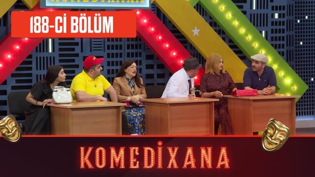 Komedixana 188-ci Bölüm  22.05.2022