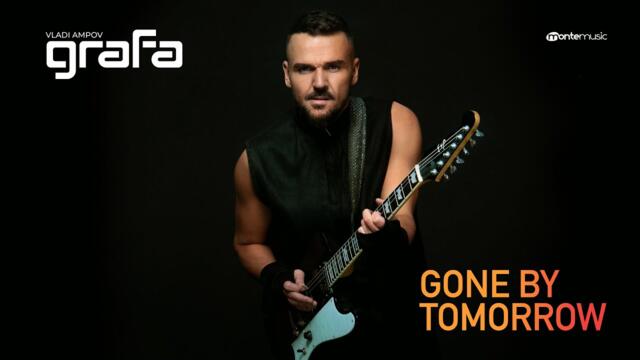 Grafa - Gone By Tomorrow (Official video)