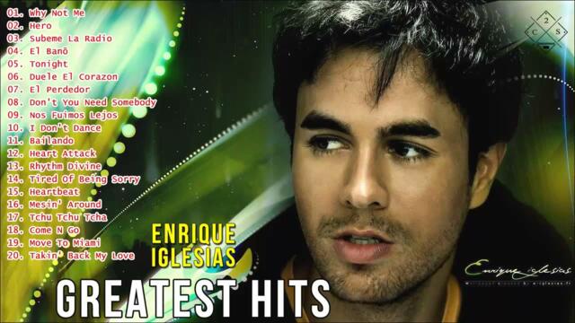 Enrique Iglesias Greatest Hits Full Album 2021 - Enrique Iglesias Best Songs Ever