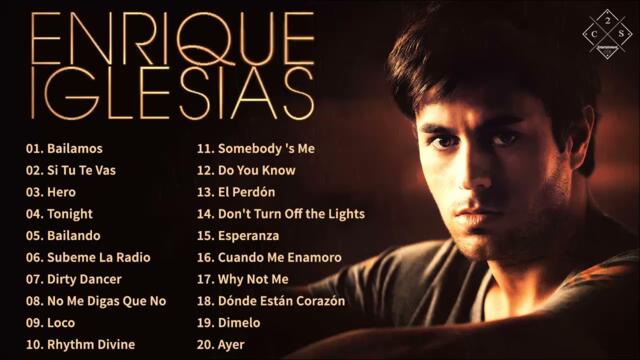 Enrique Iglesias Greatest Hits Full Album 2021 - Enrique Iglesias Best Songs Ever (HD)