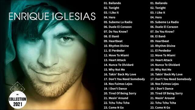Best Songs Collection of Enrique Iglesias 2021 - Enrique Iglesias Greatest Hits Full Album