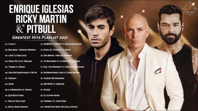 Enrique Iglesias Ricky Martin Pitbull Greatest Hits Playlist 2021 || Top Pop Latino Songs 2021