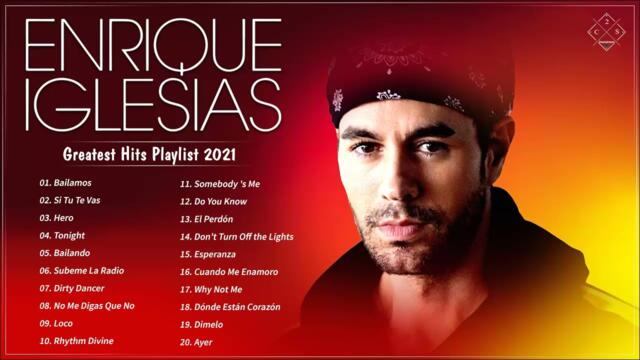 Enrique Iglesias Greatest Hits Playlist 2021 - Best Songs of Enrique Iglesias | Music Playlist
