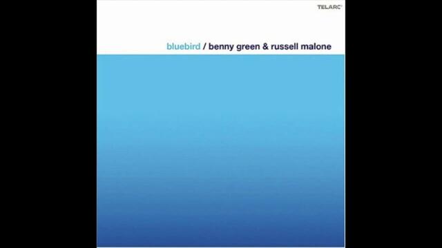 Benny Green & Russell Malone Bluebird