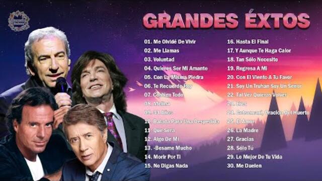 JULIO IGLESIAS, CAMILO SESTO, JOSÉ LUIS PERALES, JOSÉ MARÍA NAPOLEÓN - BALADAS ROMÁNTICAS EN ESPAÑOL