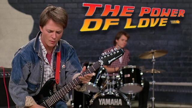 The Power of Love (Back to the Future) [Huey Lewis and the News]