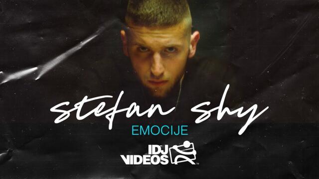 STEFAN SHY - EMOCIJE (OFFICIAL VIDEO) 2022