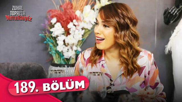 Zuhal Topal'la Yemekteyiz 189. Bölüm | 02 Haziran 2022