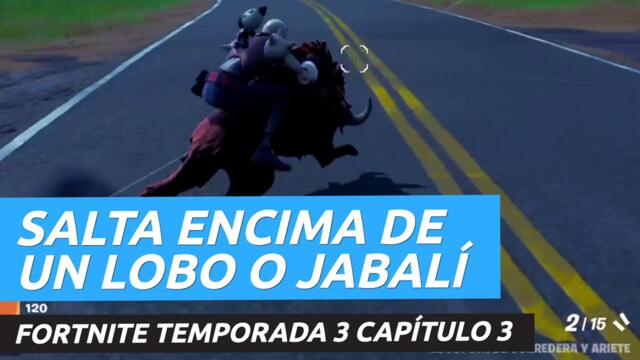Cómo saltar encima de un lobo o de un jabalí en Fortnite temporada 3 capítulo 3