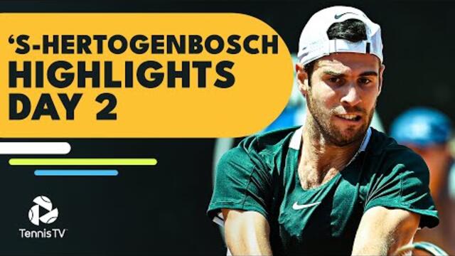 Khachanov Faces Tabilo; van de Zandschulp, Ruusuvuori Play | 's-Hertogenbosch 2022 Highlights Day 2