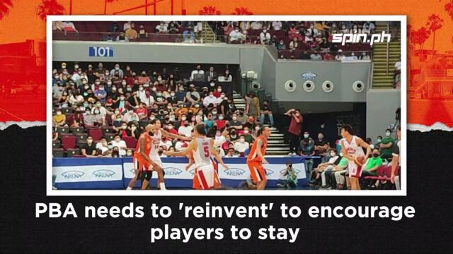 PBA needs to 'reinvent' to encourage players to stay