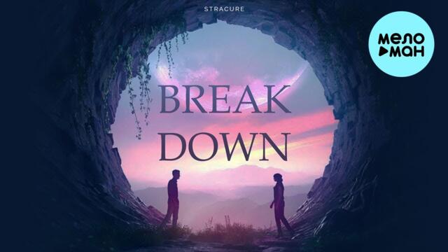 STRACURE - Break Down