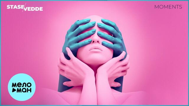 Stase, Vedde - Moments