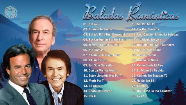 JULIO IGLESIAS, RAPHAEL, JOSÉ LUIS PERALES SUS GRANDES ÉXITOS BALADAS ROMÁNTICAS INOLVIDABLES