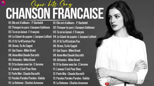 Plus Belles Chansons Françaises ♬ Meilleures Chansons en Françaises de tous les temps #Bonnemusique