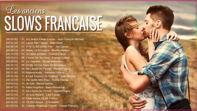 Meilleure Musique Française - Slows Francais Playlist - Mike Brant, Joe Dassin, Michel Sardou