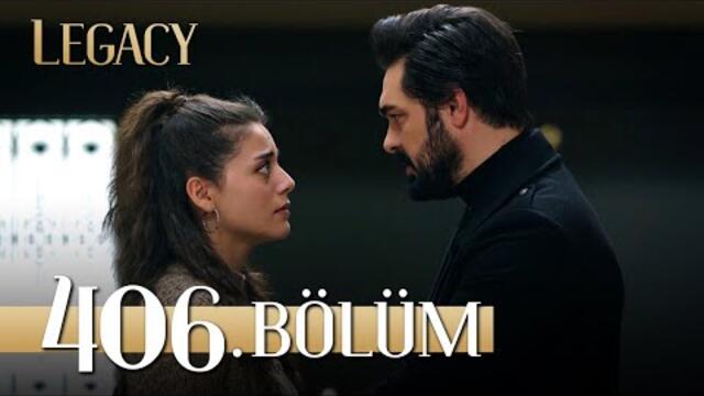 Emanet 406. Bölüm | Legacy Episode 406