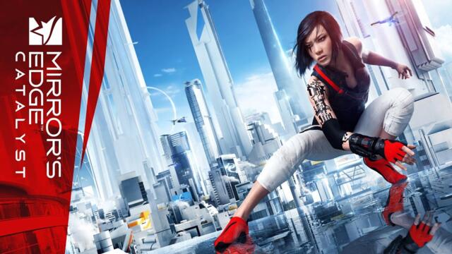Mirror's Edge Catalyst Launch Trailer - Why We Run