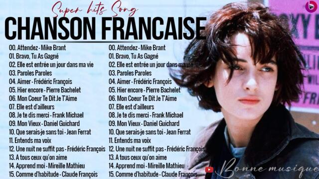 Vieilles Chansons Joe Dassin, Michel Sardou, Charles Aznavour, Frédéric François, Pierre Bachelet