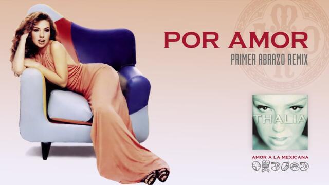 Thalia - Por Amor
