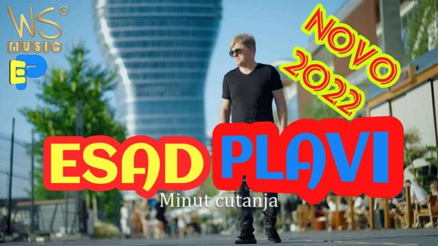 Esad Plavi - Minut Ćutanja - (Official Music Video 2022)